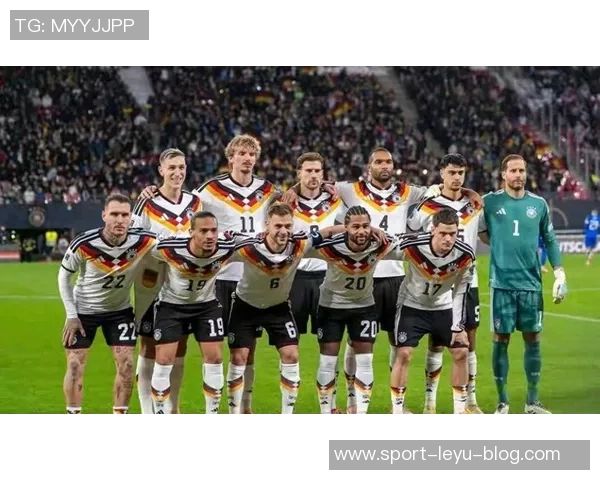 德国队首发预测曝光基米希维尔茨萨内沃尔特马德领衔出战